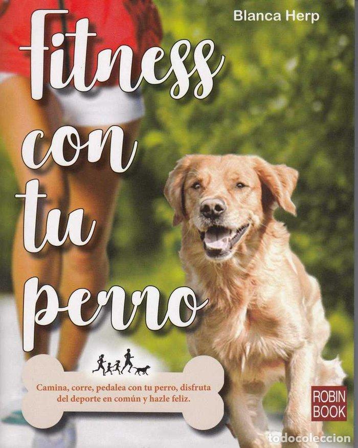Libros: FITNESS CON TU PERRO - HERP, BLANCA