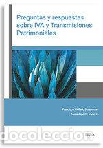 Libros: PREGUNTAS Y RESPUESTAS SOBRE IVA Y TRANSMISIONES PATRIMONIAL - .