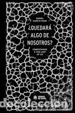 Libros: QUEDARA ALGO DE NOSOTROS COMENTARIOS A THE LAST OF US - DANIEL GARCIA RASO