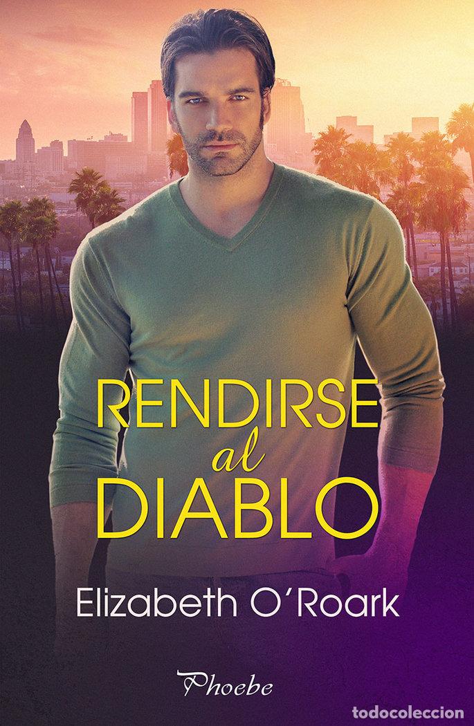 books: RENDIRSE AL DIABLO - OYROARK, ELIZABETH