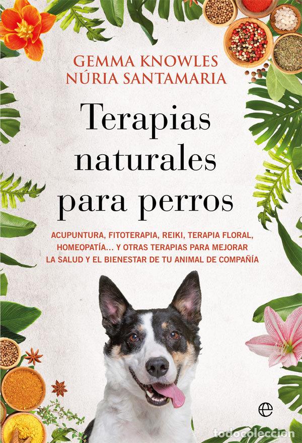 Libri: TERAPIAS NATURALES PARA PERROS - KNOWLES, GEMMA