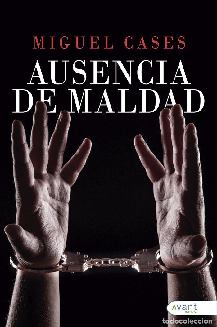Libros: AUSENCIA DE MALDAD - CASES, MIGUEL