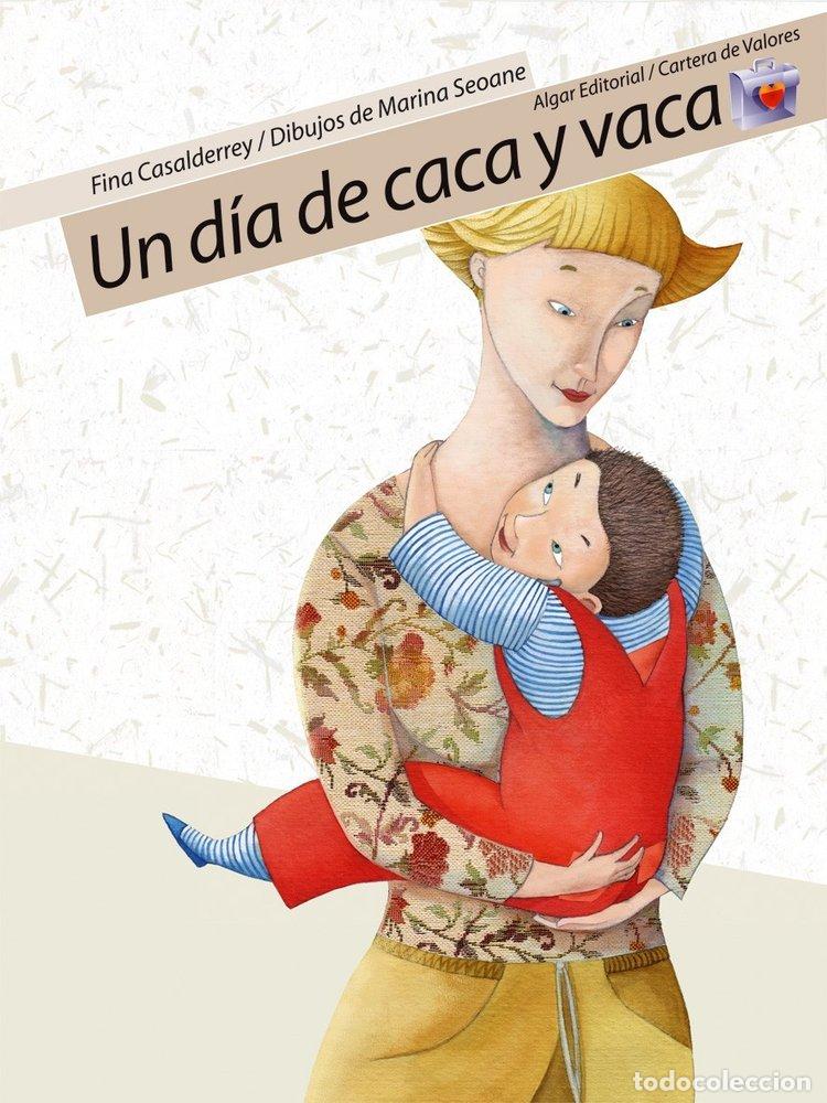 Livres: UN DIA DE CACA Y VACA CARTERA DE VALORES - CASALDERREY, FINA