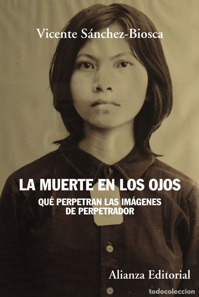 Livres: LA MUERTE EN LOS OJOS - SANCHEZ BIOSCA, VICENTE