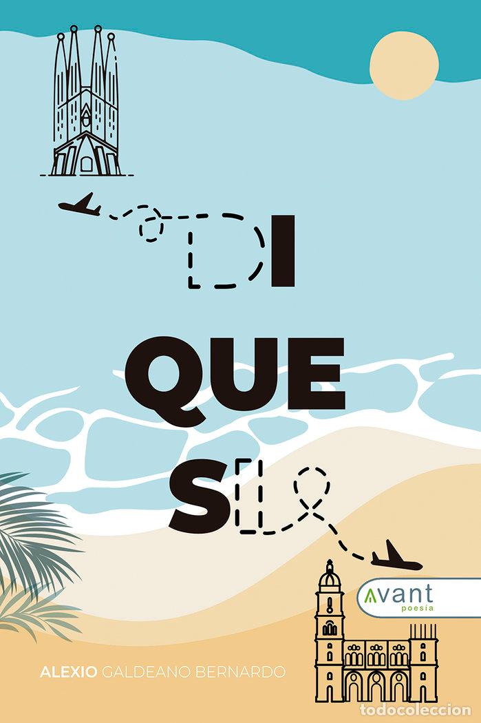 Libros: DI QUE SI - GALDEANO BERNARDO, ALEXIO