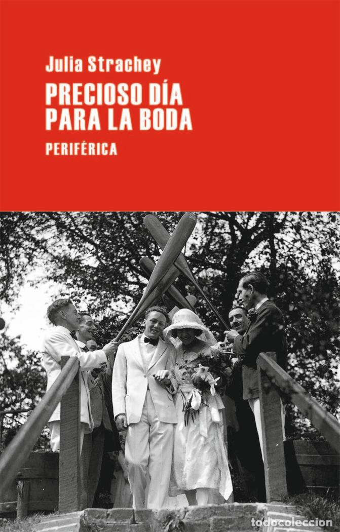 books: PRECIOSO DIA PARA LA BODA - STRACHEY, JULIA