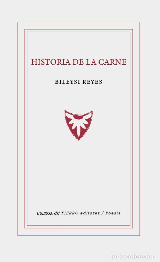books: HISTORIA DE LA CARNE - REYES, BILEYSI
