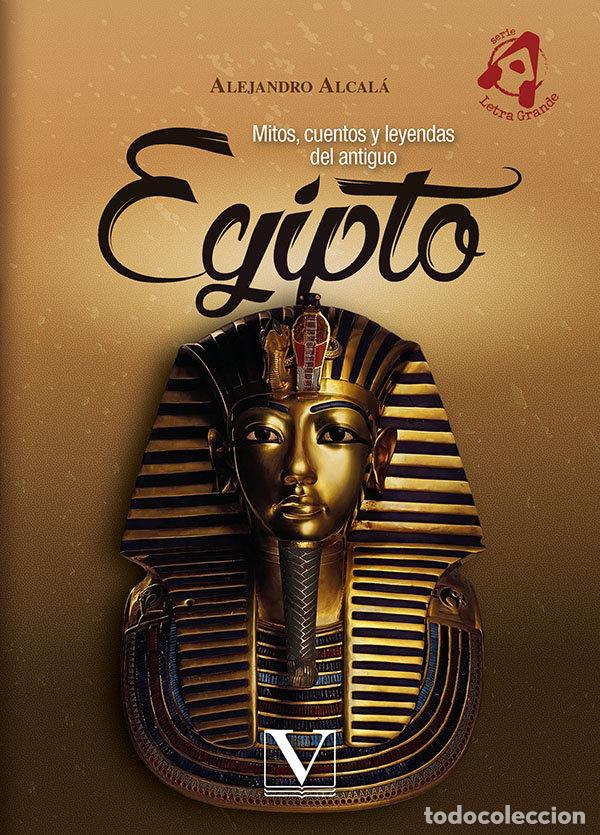 books: MITOS CUENTOS Y LEYENDAS DEL ANTIGUO EGIPTO - ALCALA, ALEJANDRO