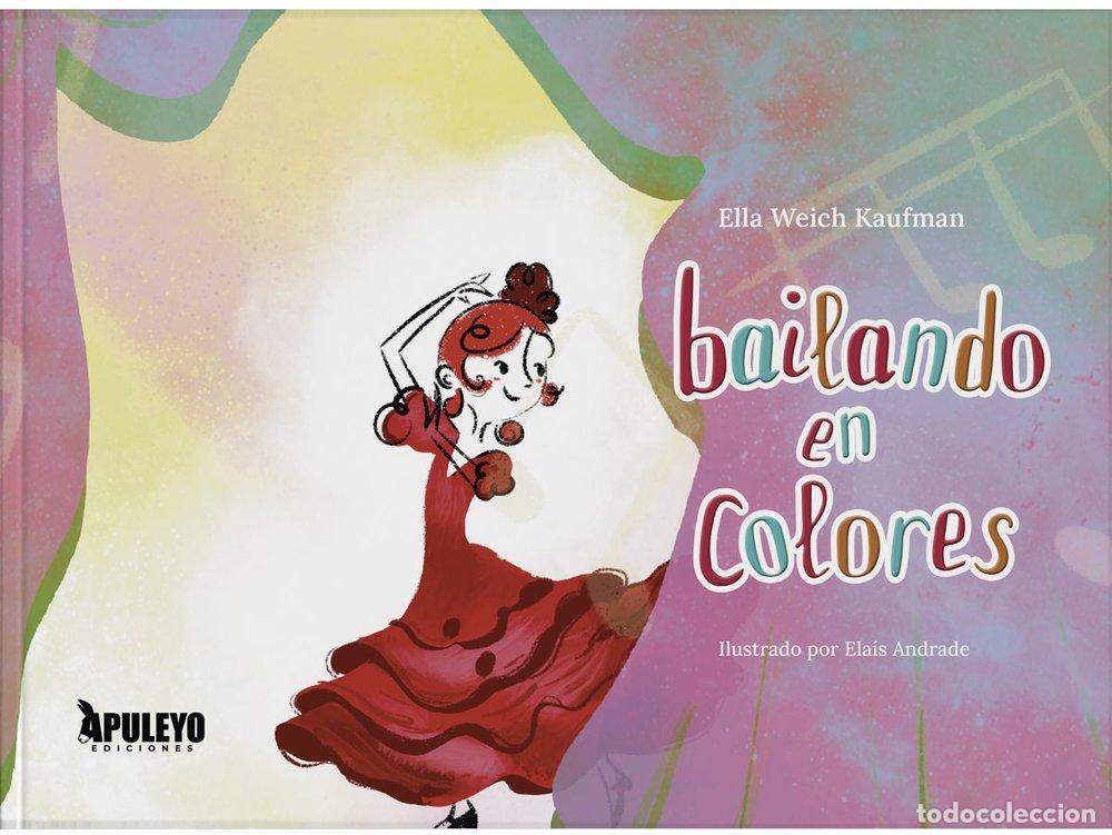 Livres: BAILANDO EN COLORES - WEICH KAUFMAN, ELLA