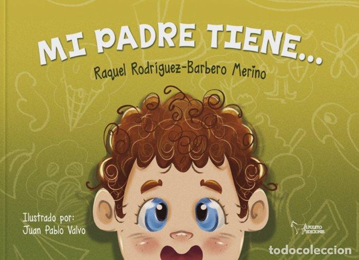 Livres: MI PADRE TIENE - RODRIGUEZ-BARBERO MERINO, RAQUEL