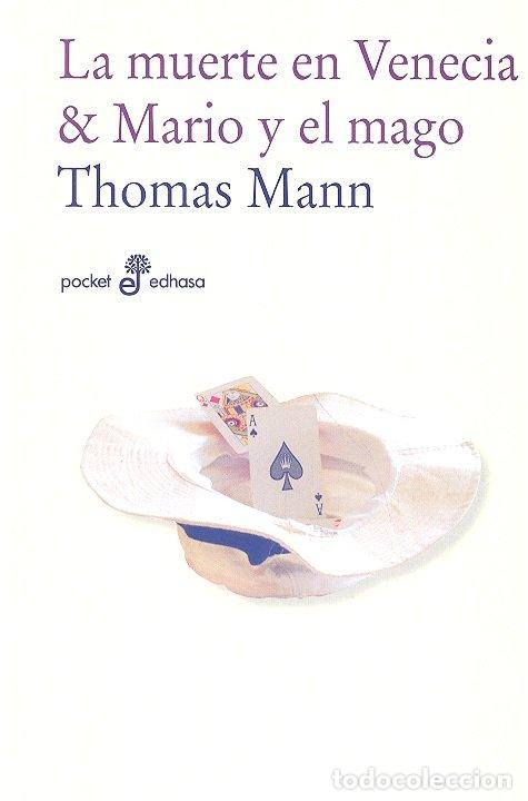 Libros: MUERTE EN VENECIA,LA/MARIO Y EL MAGO - MANN, THOMAS