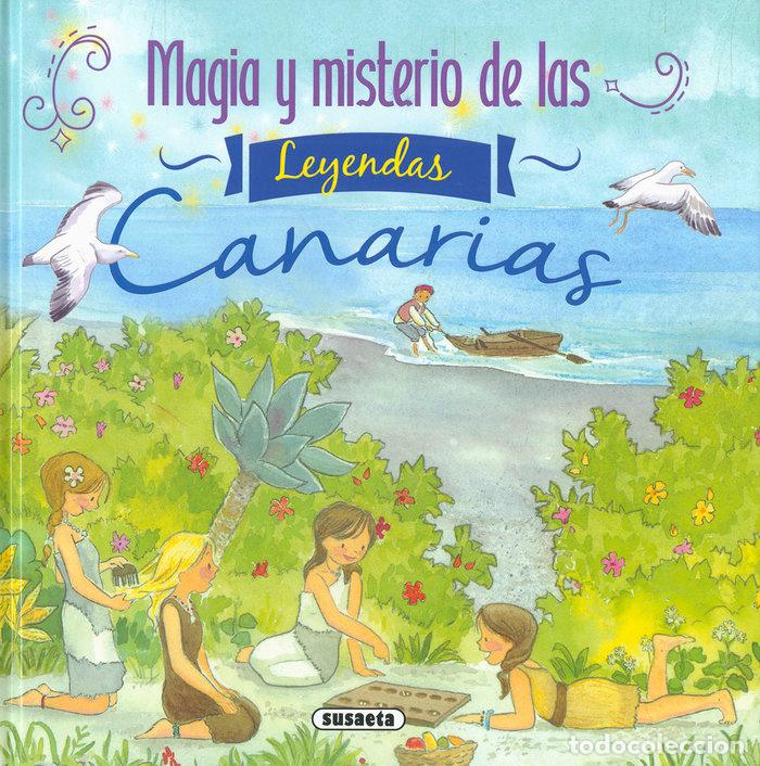 Libri: MAGIA Y MISTERIO DE LAS LEYENDAS CANARIAS - MARIN, LORENA