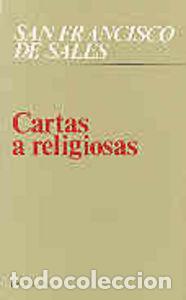 Libros: CARTAS RELIGIOSAS - SAN FRANCISCO DE SALES