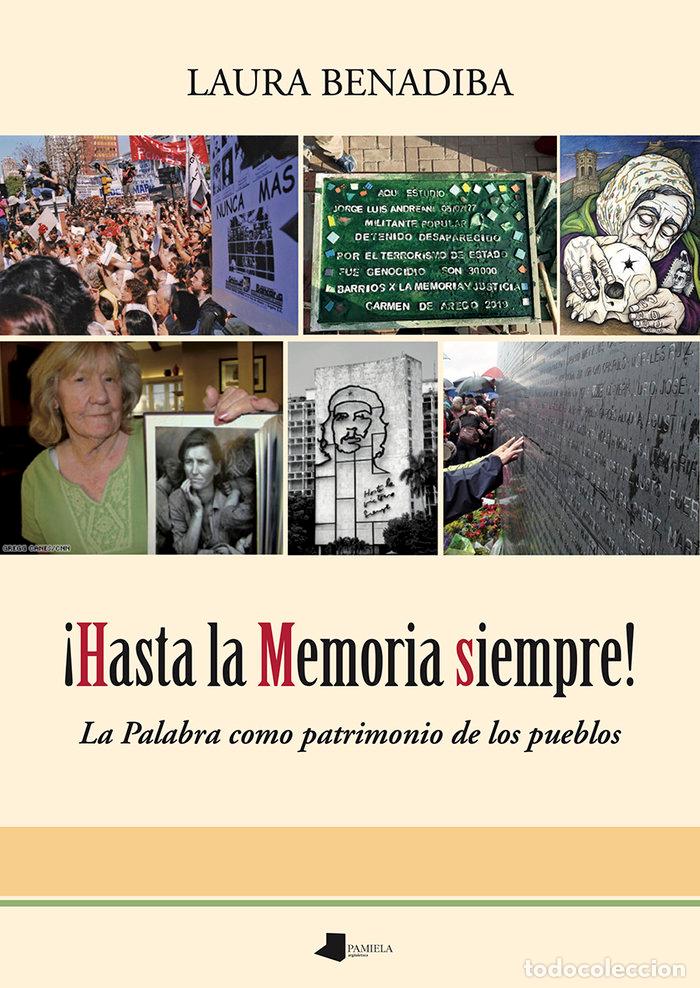Livros: HASTA LA MEMORIA SIEMPRE - BENADIBA, LAURA