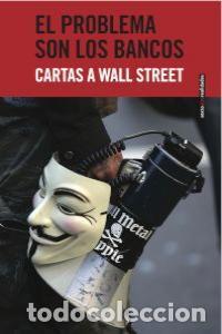 Libros: PROBLEMA SON LOS BANCOS CARTAS A WALL STREET,EL - AA.VV
