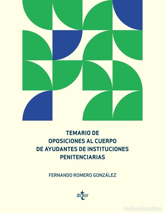 Libros: TEMARIO DE OPOSICIONES AL CUERPO DE AYUDANTES A INSTITUCIONE - ROMERO GONZALEZ, FERNANDO