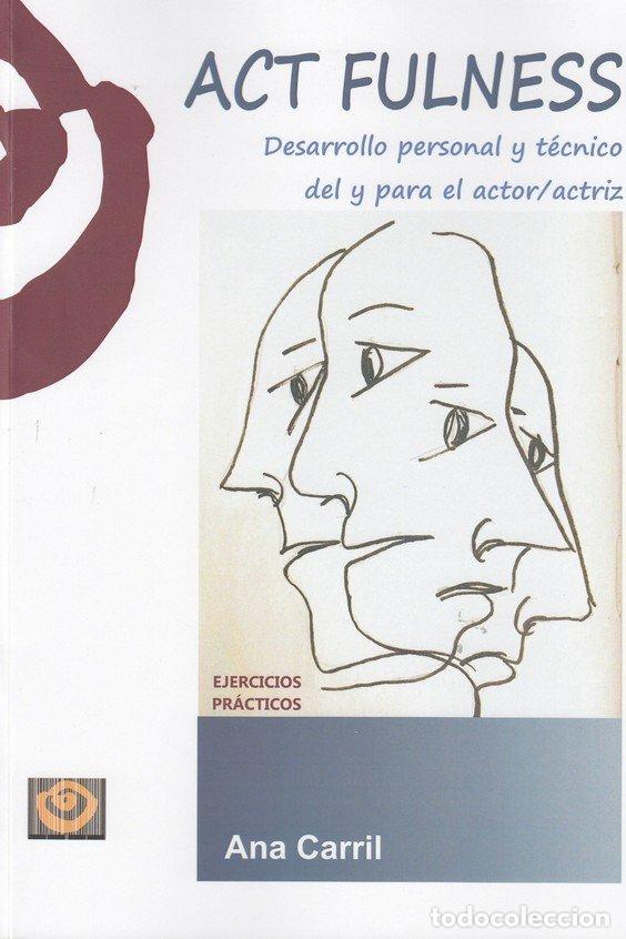 Libri: ACT FULNESS - CARRIL, ANA