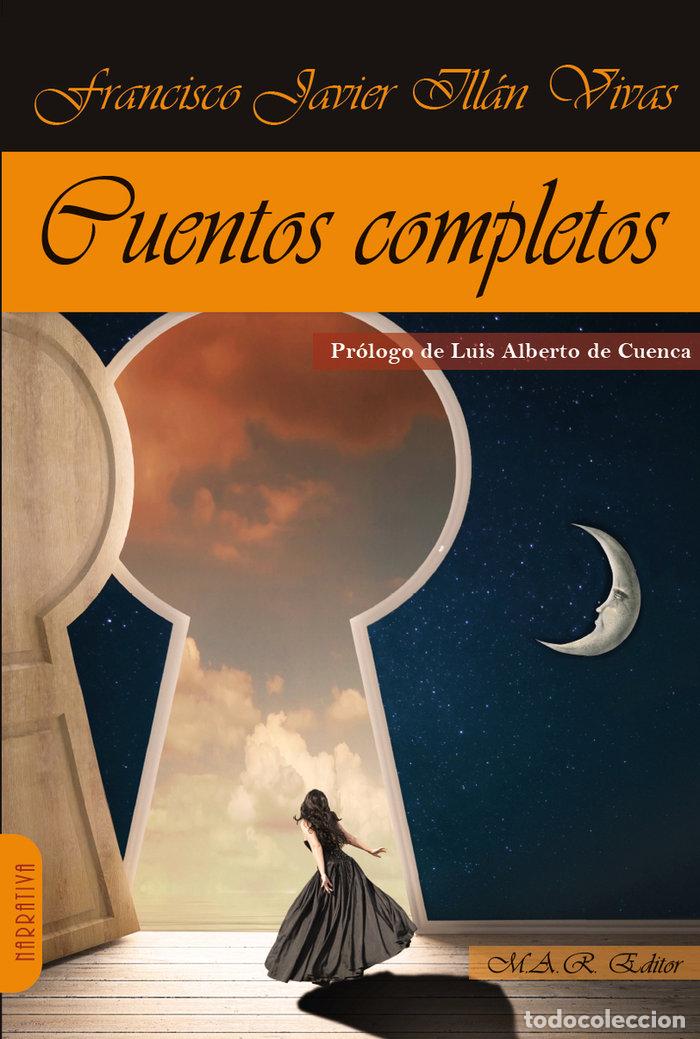 B&uuml;cher: CUENTOS COMPLETOS - ILLAN VIVAS, FRANCISCO JAVIER