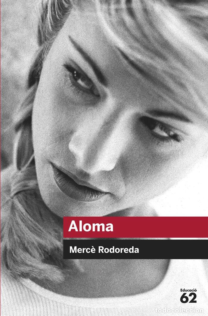 B&uuml;cher: ALOMA - MERC&Ocirc; RODOREDA