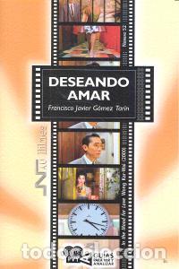 Libros: DESEANDO AMAR - GOMEZ TARIN, FRANCISCO JAVIER