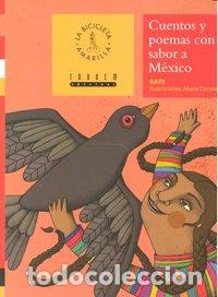 Libros: CUENTOS Y POEMAS CON SABOR A MEXICO - AA.VV