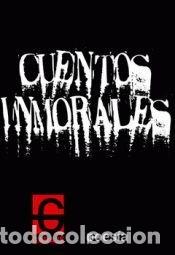 Livres: CUENTOS INMORALES - ACEDO BENITO, NOELIA