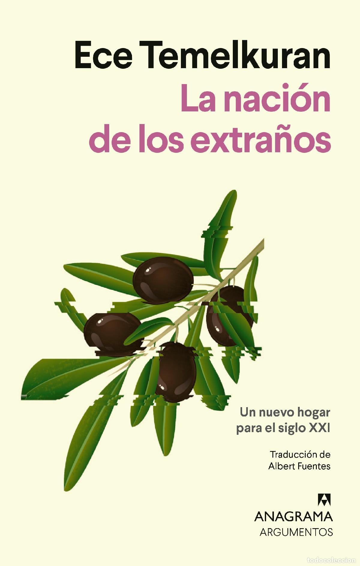 Livres: LA NACI&Oacute;N DE LOS EXTRA&Ntilde;OS - Ece Temelkuran