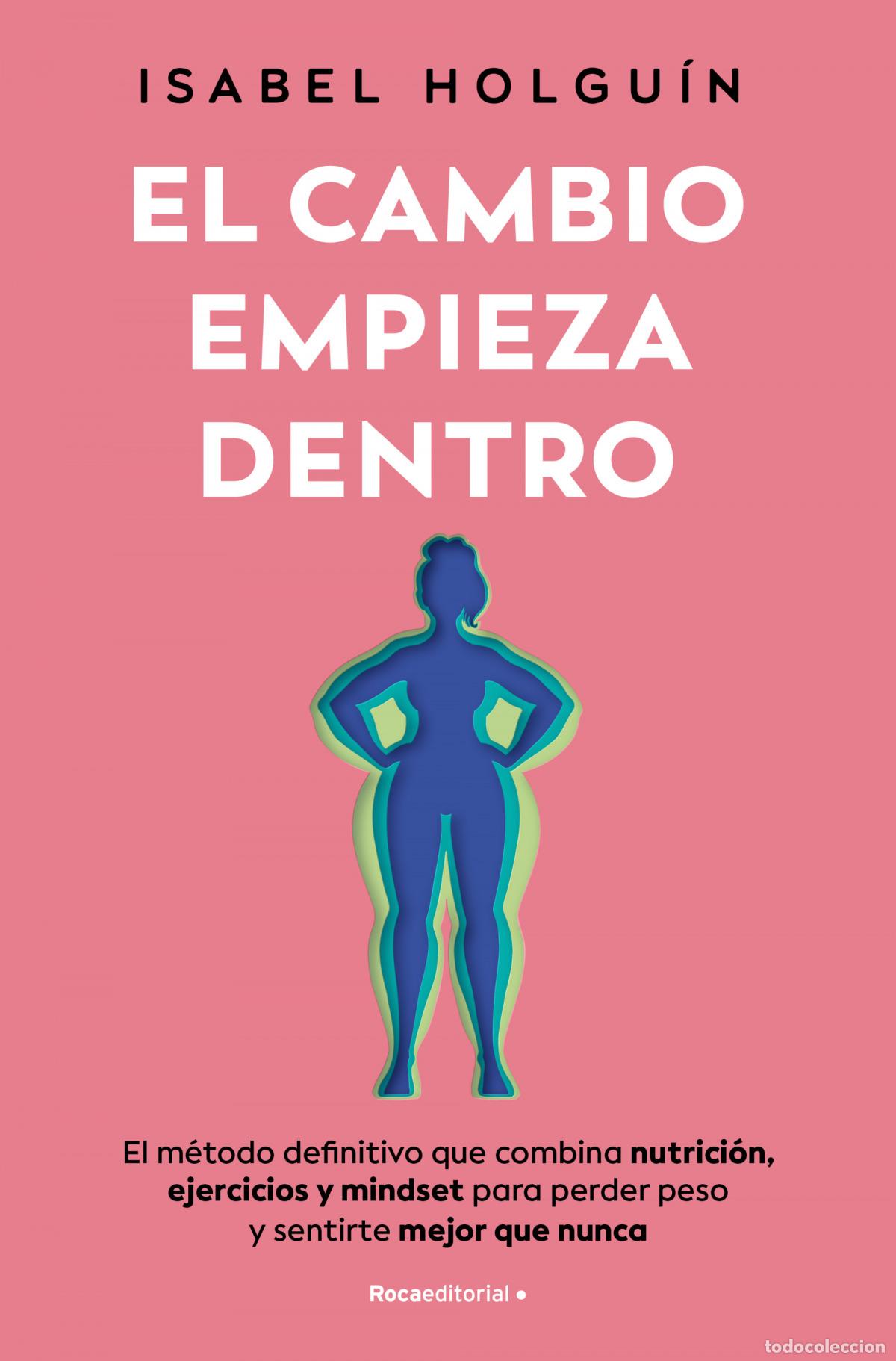 B&uuml;cher: EL CAMBIO EMPIEZA DENTRO - HOLGUIN, ISABEL