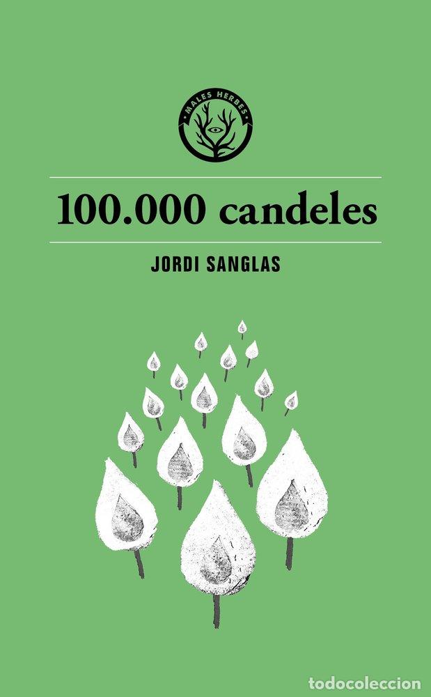 Libros: 100.000 CANDELES - SANGLAS, JORDI