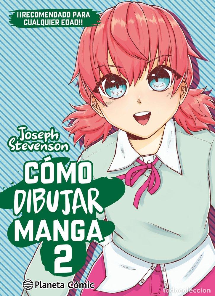 Libros: C&Oacute;MO DIBUJAR MANGA N&ordm; 02 - Varios autores
