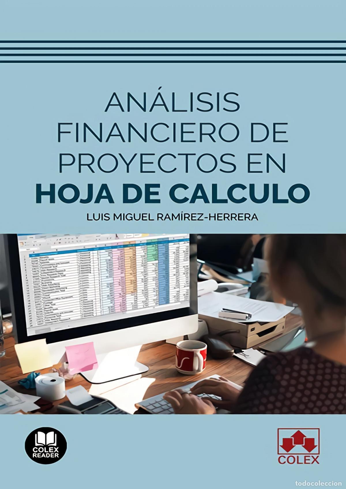 Libros: AN&Aacute;LISIS FINANCIERO DE PROYECTOS EN HOJA DE C&Aacute;LCULO - Ram&iacute;rez Herrera, Luis Miguel