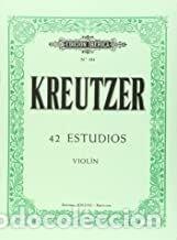 Libros: 42 ESTUDIOS VIOL&Iacute;N - Kreutzer, Rodolphe