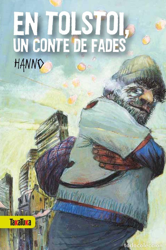 Libros: EN TOLSTOI, UN CONTE DE FADES - HANNO