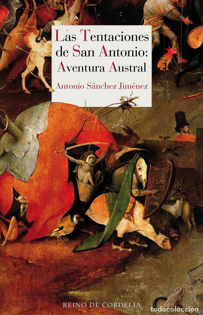 Libros: TENTACIONES DE SAN ANTONIO,LAS - SANCHEZ JIMENEZ, ANTONIO