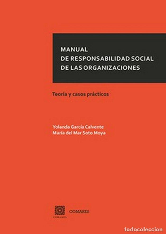 Libros: MANUAL DE RESPONSABILIDAD SOCIAL DE LAS ORGANIZACIONES TEO - GARCIA CALVENTE, YOLANDA