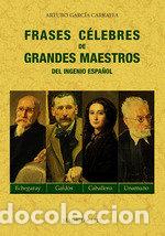 books: FRASES CELEBRES DE GRANDES MAESTROS DEL INGENIO ESPA&Ntilde;OL - GARCIA CARRAFFA, ARTURO