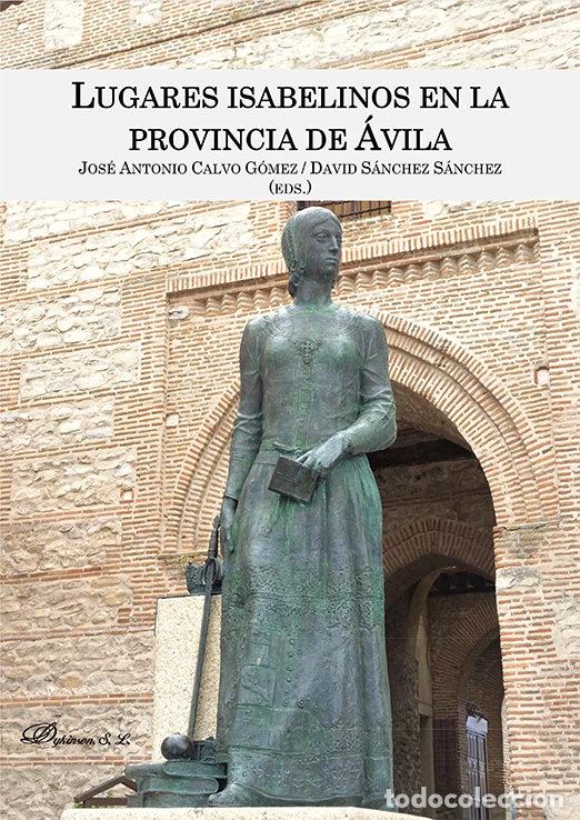 Livres: LUGARES ISABELINOS EN LA PROVINCIA DE AVILA - .