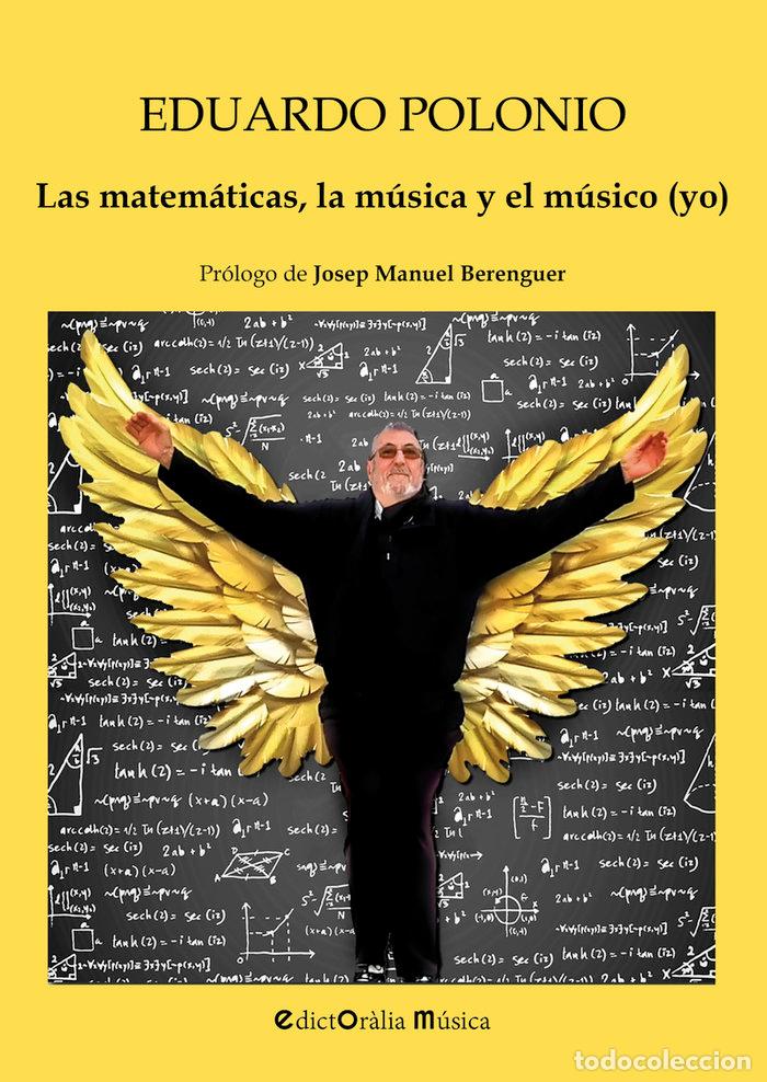 Livres: MATEMATICAS LA MUSICA Y EL MUSICO (YO),LA - POLONIO GARCIA-CAMBA, EDUARDO