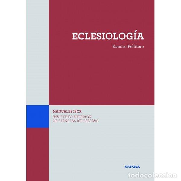 Libros: ECLESIOLOGIA - PELLITERO, RAMIRO