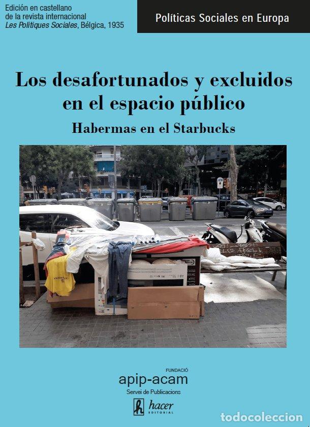 Libros: LOS DESAFORTUNADOS Y EXCLUIDOS EN EL ESPACIO PUBLICO - AA.VV