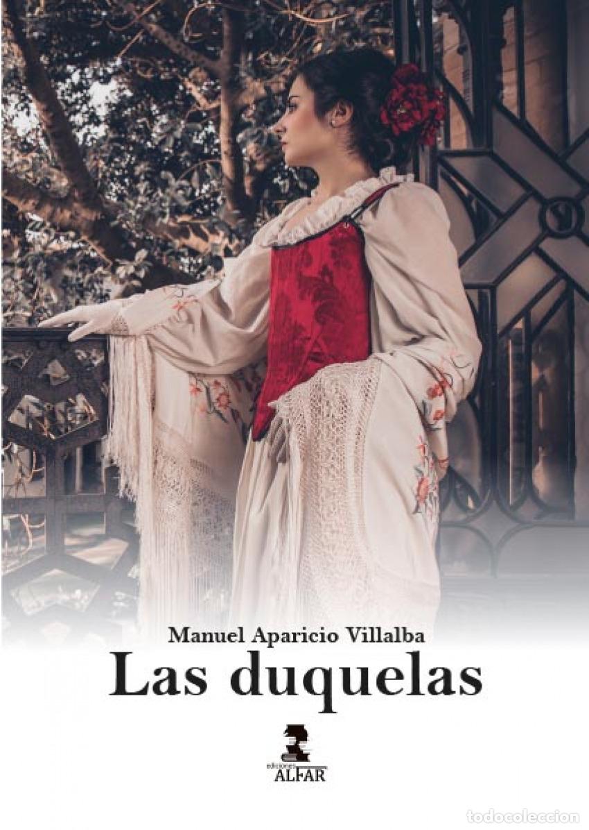 Libri: LAS DUQUELAS - Aparicio Villalba, Manuel