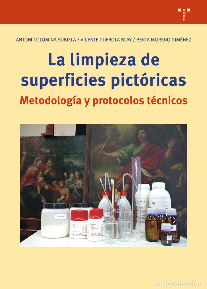 Libri: LIMPIEZA DE LAS SUPERFICIES PICTORICAS,LA - COLOMINA SUBIELA, ANTONI