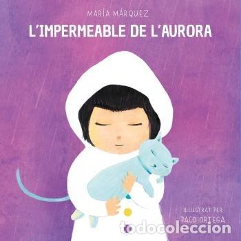 Libri: L'IMPERMEABLE DE L'AURORA - MARQUEZ, MARIA