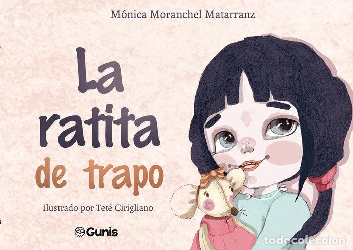 Libri: LA RATITA DE TRAPO - MONICA MORANCHEL MATARRANZ