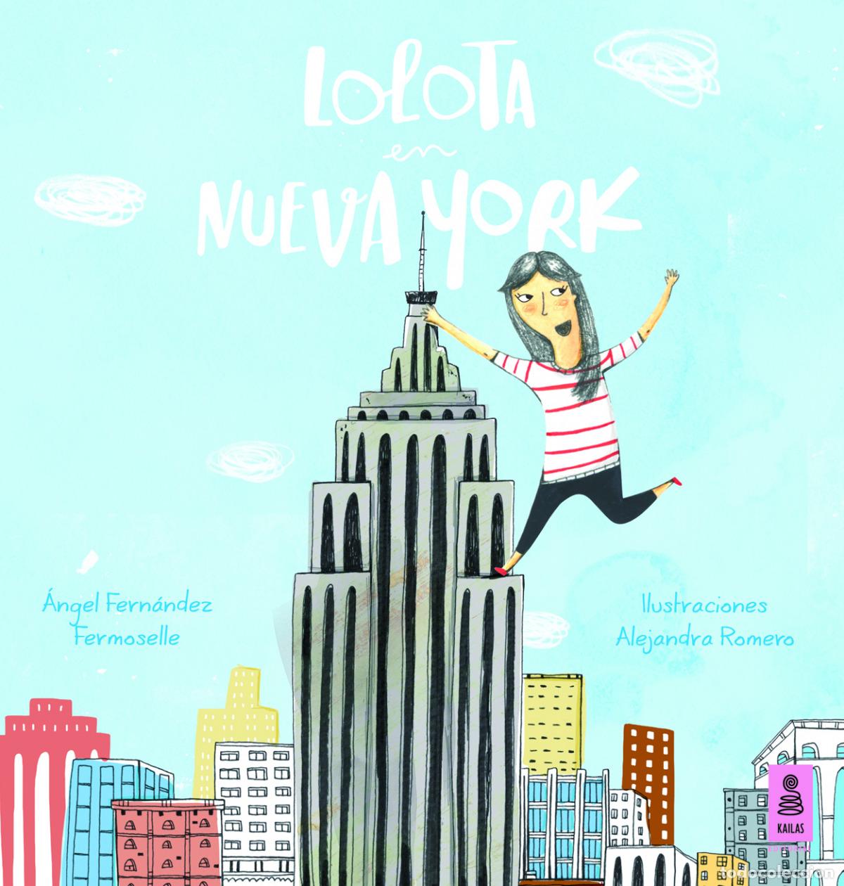 Livres: LOLOTA EN NUEVA YORK - Fern&aacute;ndez Fermoselle, &Aacute;ngel