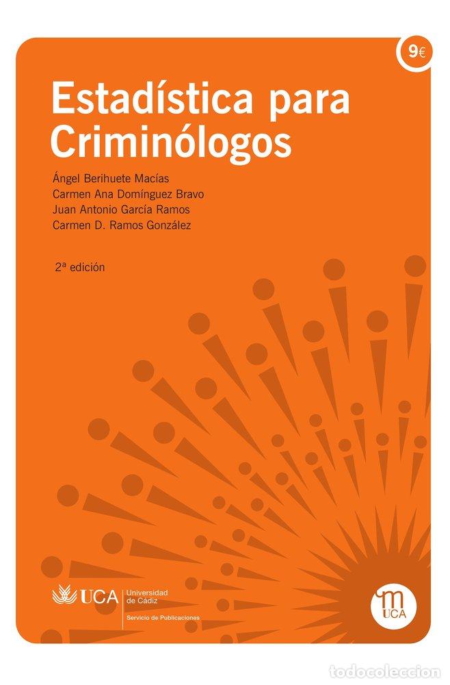 Libros: ESTADISTICA PARA CRIMINOLOGOS 2&ordf; EDICION - BERIHUETE MACIAS, ANGEL