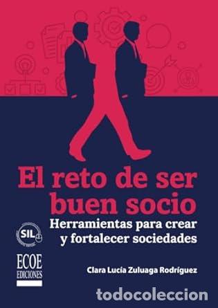 Libros: EL RETO DE SER BUEN SOCIO - Zuluaga, Clara Luc&iacute;a