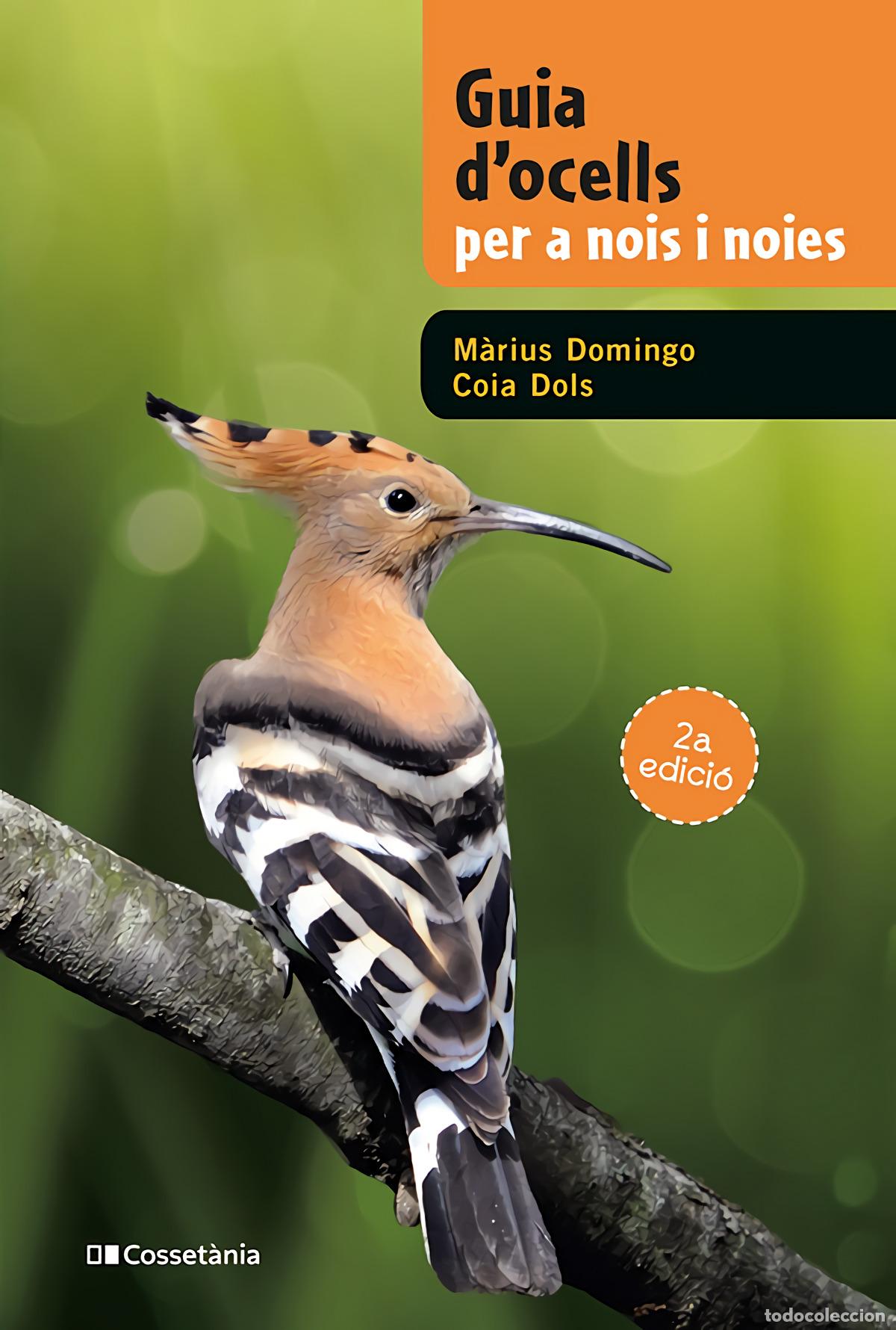 books: GUIA D'OCELLS PER A NOIS I NOIES - Dols Campanera, Coia