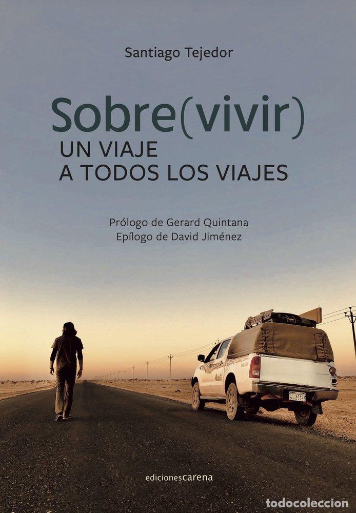 Libros: UN VIAJE A TODOS LOS VIAJES - TEJEDOR, SANTIAGO