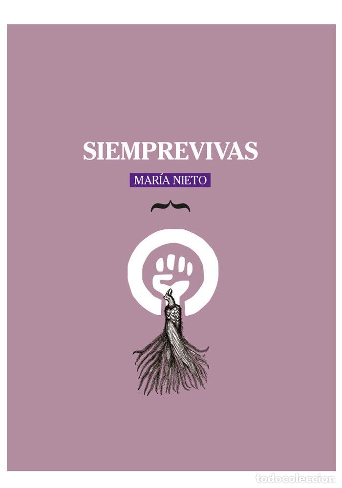 Libros: SIEMPREVIVAS - MARIA NIETO
